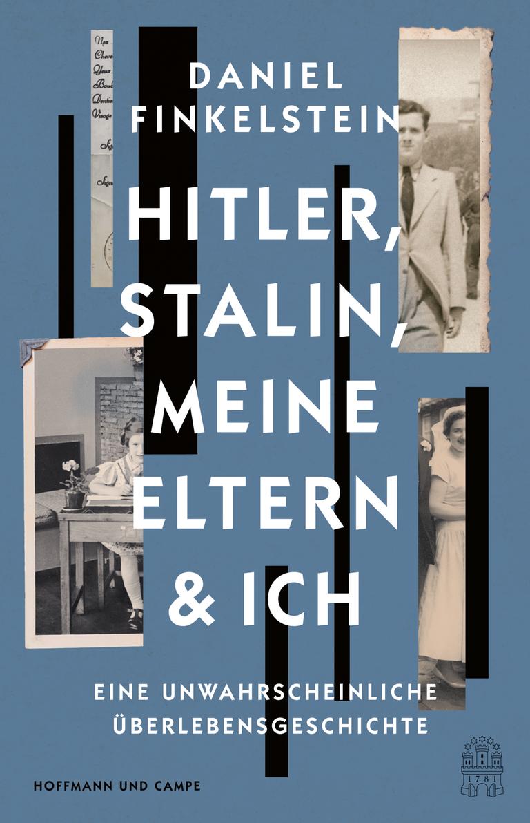 Buchcover - Daniel Finkelstein: "Hitler, Stalin, meine Eltern und ich"