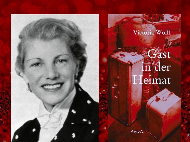 Victoria Wolff: "Gast in der Heimat"