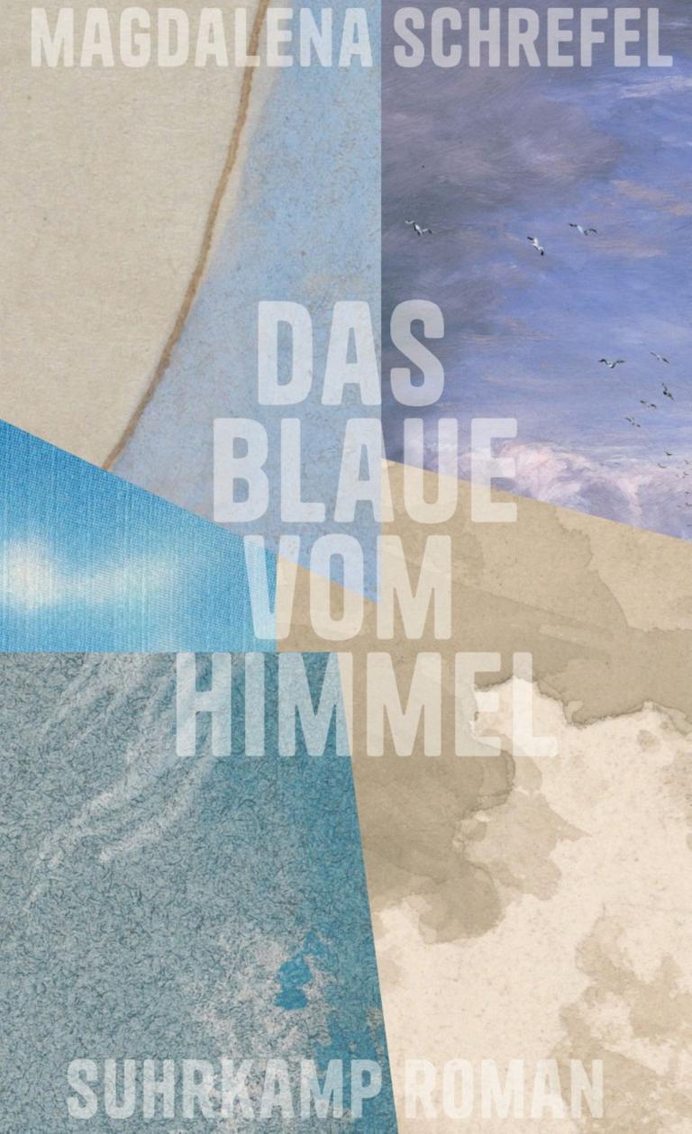 Das Cover des Buches "Das Blaue vom Himmel" von Magdalena Schrefel