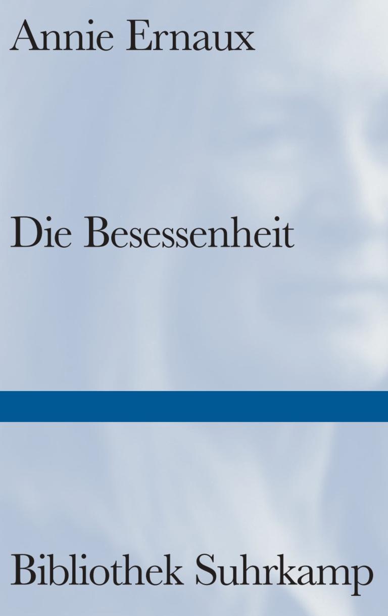 Buchcover zu "Die Besessenheit" von Annie Ernaux Buchcover zu "Die Besessenheit" von Annie Ernaux