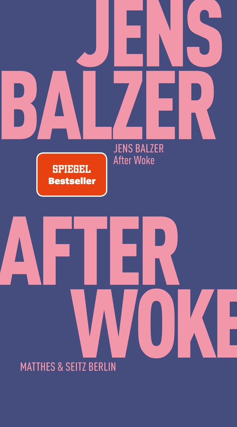 Jens Balzer: "After woke" (Buchcover)