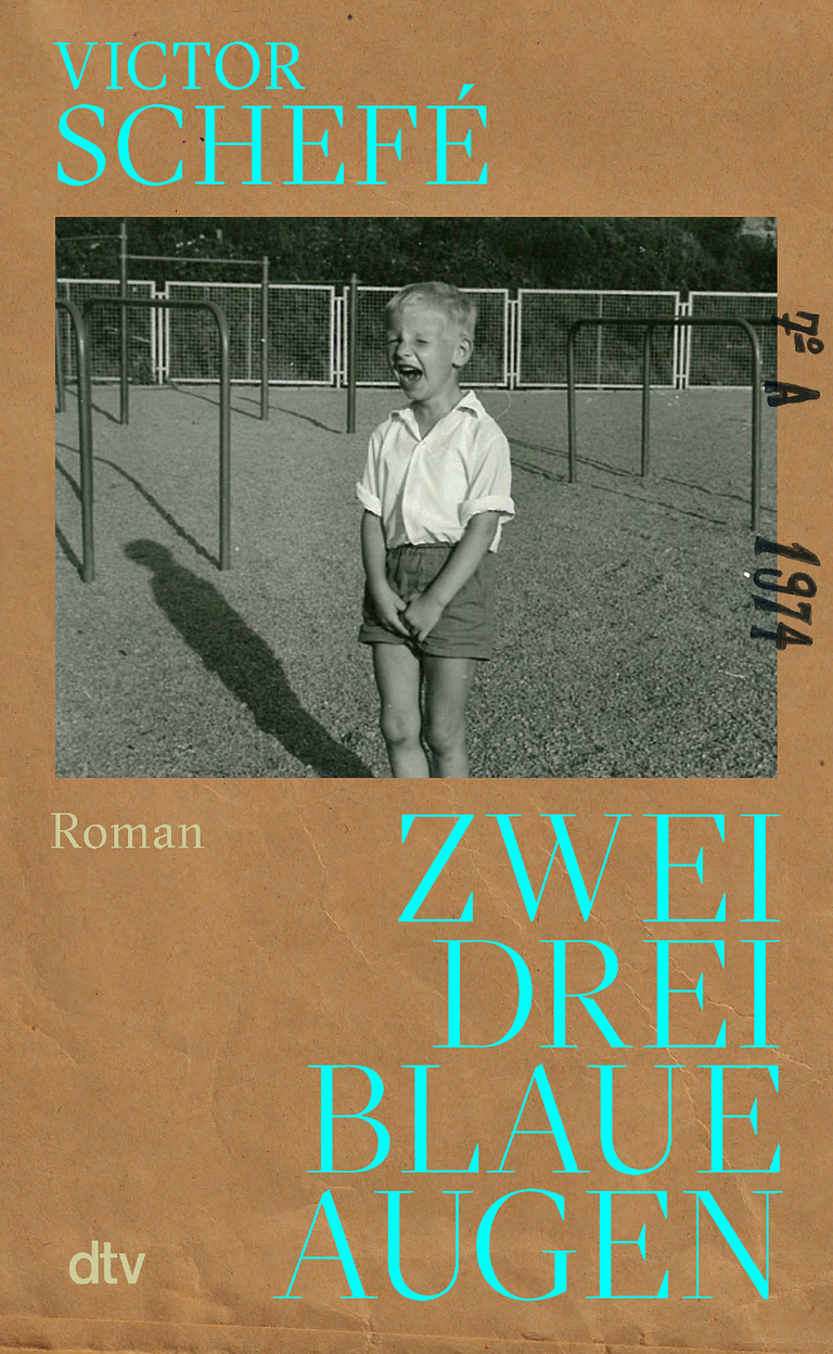 Buchcover von Victor Schefés Roman "Zwei, drei blaue Augen"