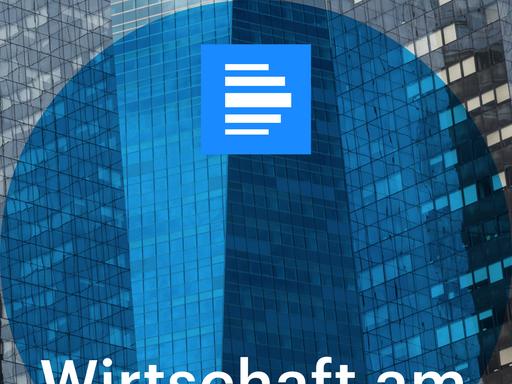 Wirtschaft am Mittag Podcast