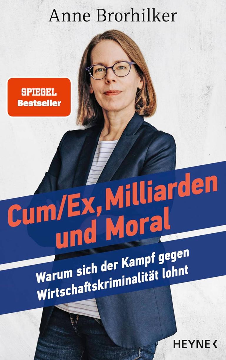 Cover des Buches "Cum/Ex, Milliarden und Moral" von Anne Brorhilker