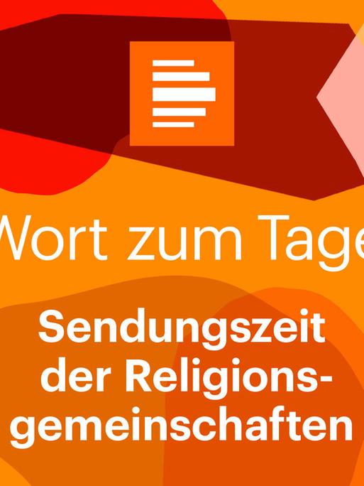 Wort zum Tage Dlf Kultur Sendungszeit der Religionsgemeinschaften Deutschlandradio