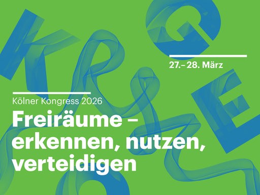 Kölner Kongress 2026:  Freiräume – erkennen, nutzen, verteidigen – Erzählen in den Medien (27. bis 28. März 2026)