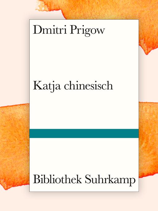 Buchcover zu "Katja chinesisch" von Dmitri Prigow.