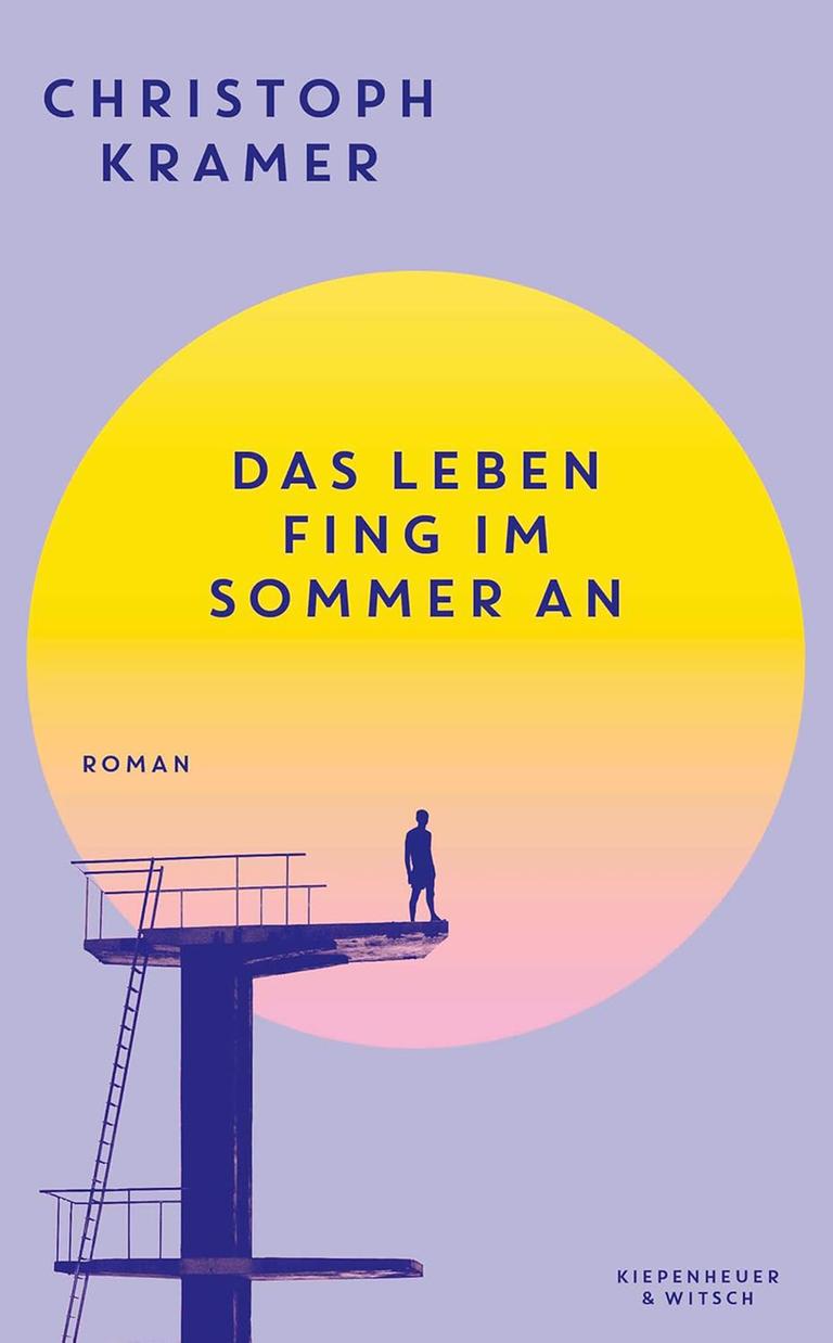 Buchcover des Romans "Das Leben fing im Sommer an" von Christoph Kramer