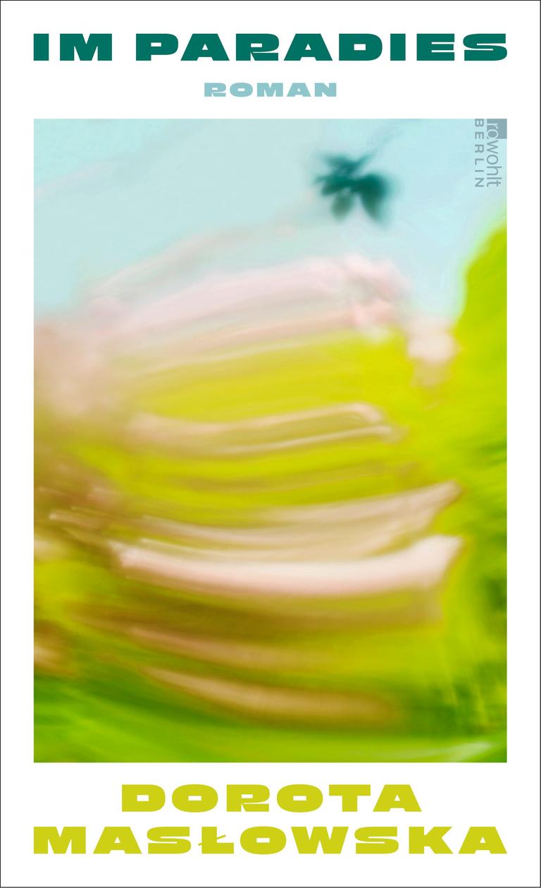 Cover des Romans "Im Paradies" von Dorota Masłowska