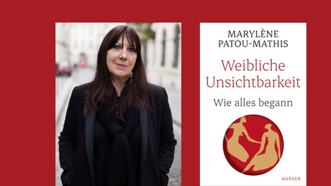 Ein Portrait der Autorin Marylène Patou-Mathis und das Cover ihres Buchs "Weibliches Unsichtbarkeit"