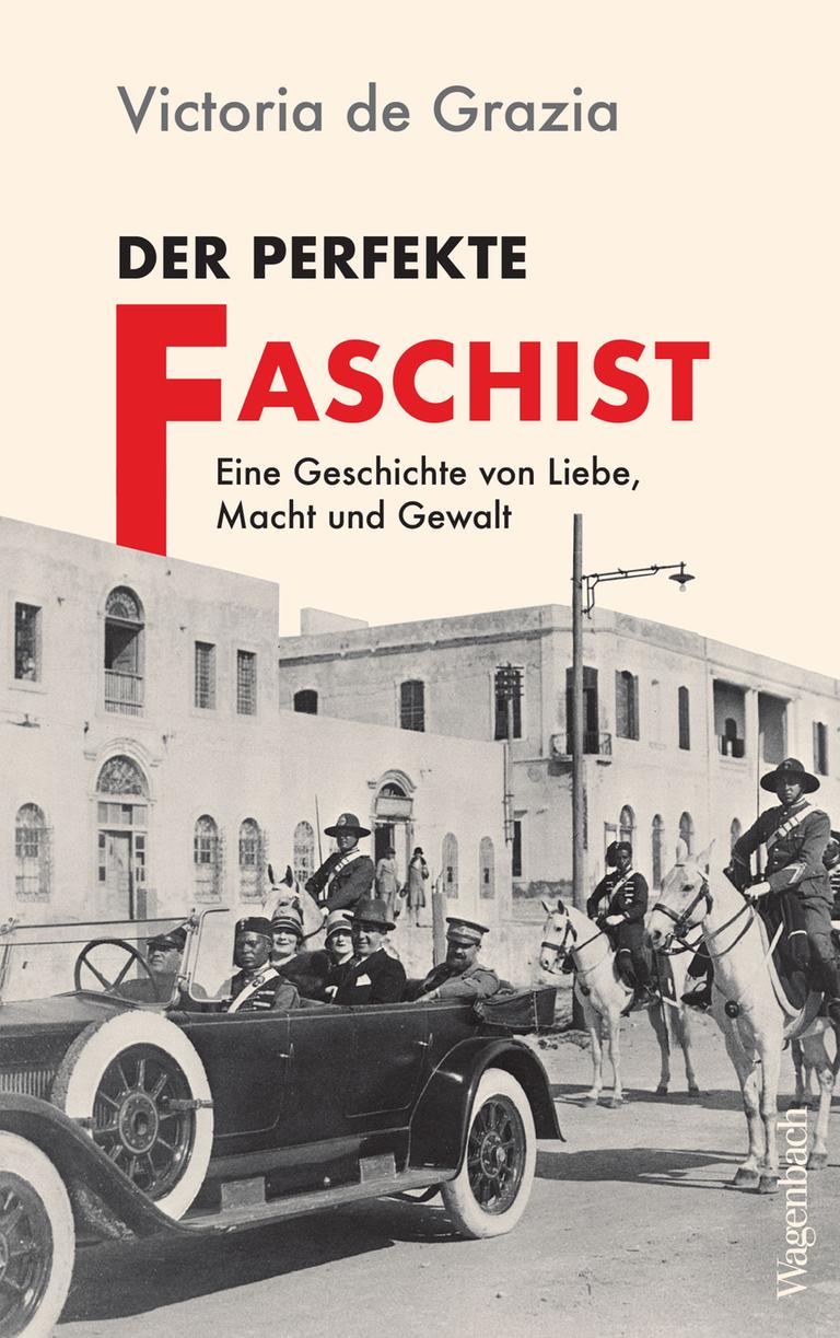 Buchcover zu "Der perfekte Faschist" von Victoria de Grazia