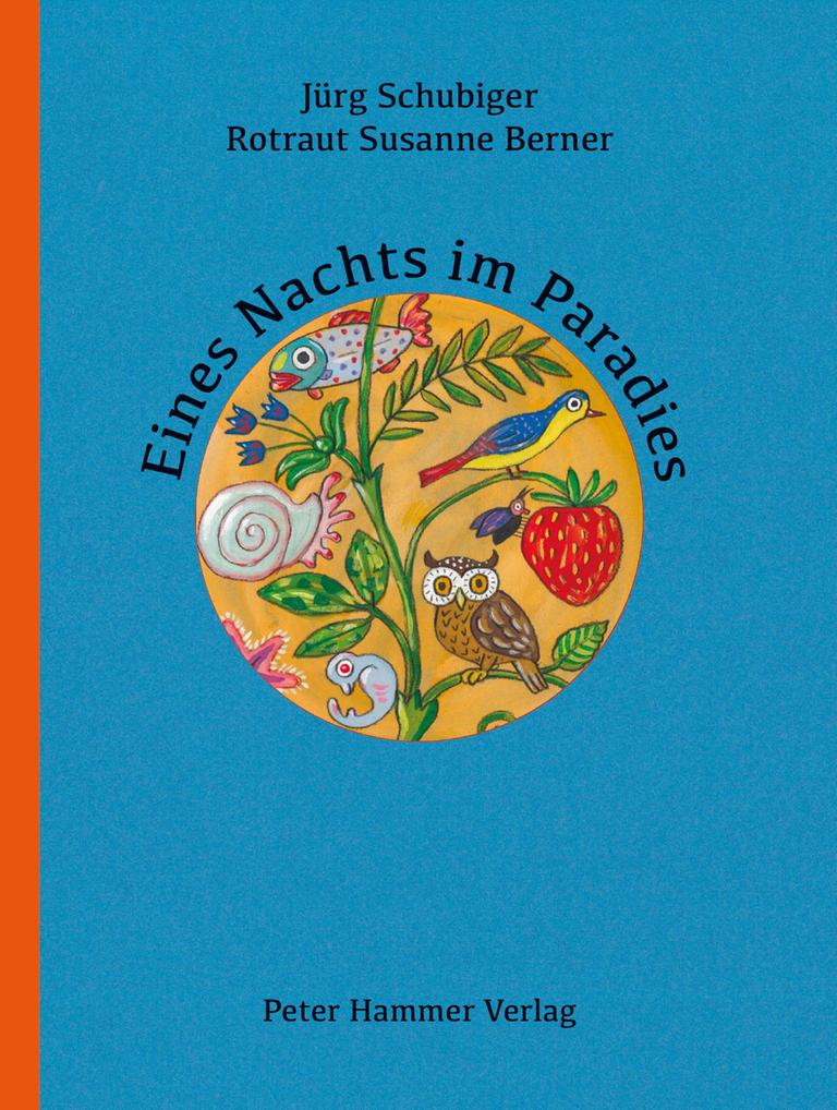 Buchcover des Kinderbuchs "Eines Nachts im Paradies" von Jürg Schubiger und Rotraut Susanne Berner