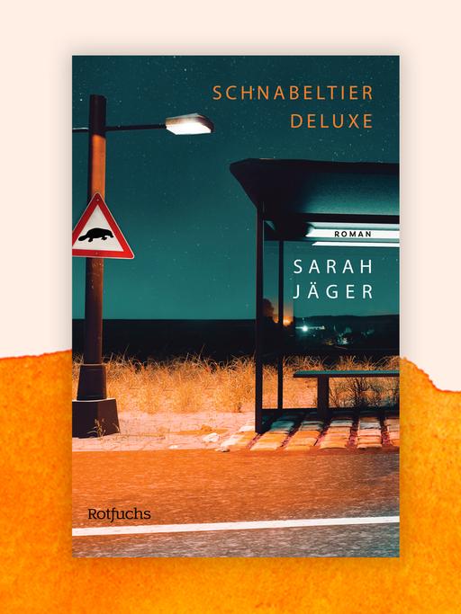 Coverabbildung des Buches "Schnabeltier Deluxe" von Sarah Jäger, vor Deutschlandfunk Kultur Hintergrund.